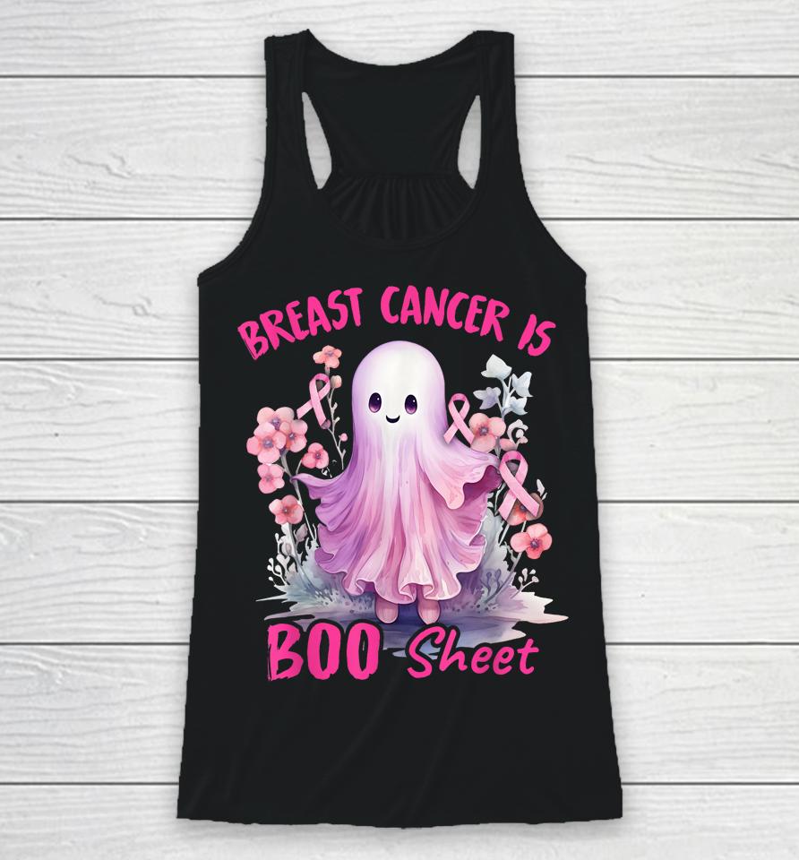 Breast Cancer Is Boo Sheet Halloween Breast Cancer Awareness Racerback Tank