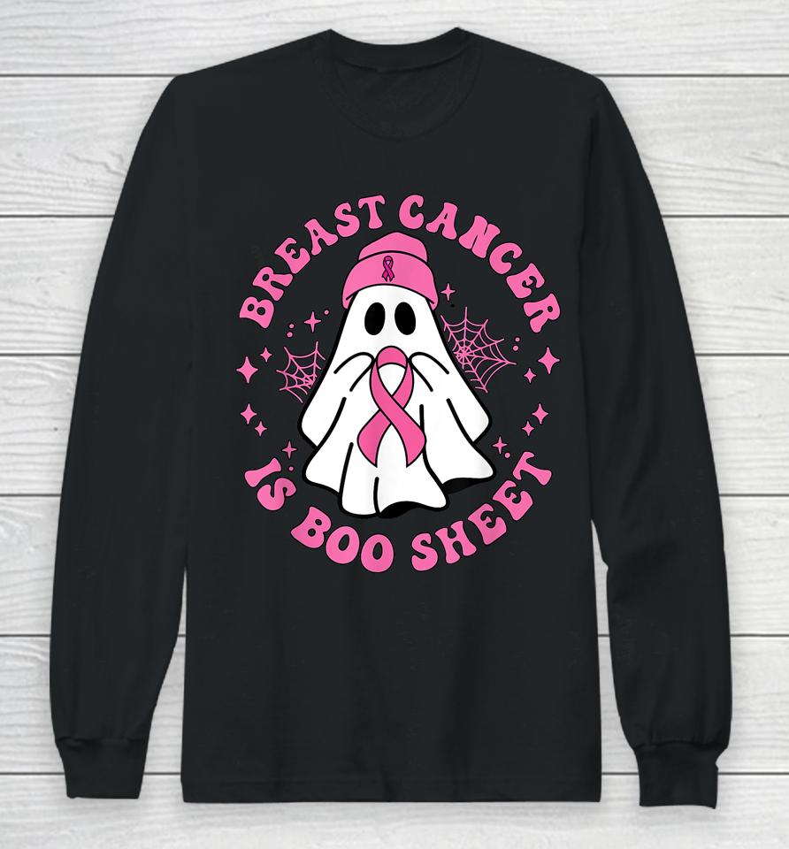 Breast Cancer Is Boo Sheet Halloween Breast Cancer Awareness Long Sleeve T-Shirt