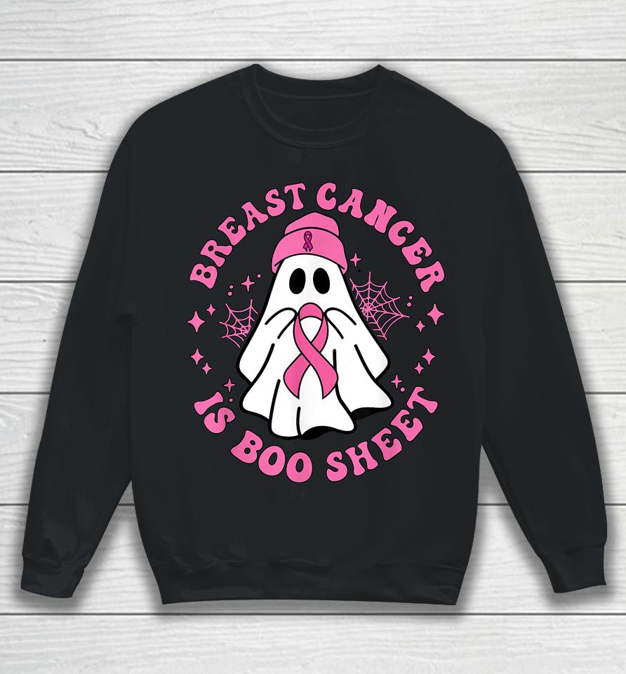 Breast Cancer Is Boo Sheet Halloween Breast Cancer Awareness Sweatshirt