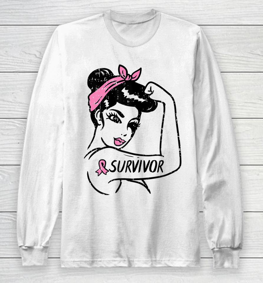 Breast Cancer Survivor Rosie Riveter Pink Awareness Women Long Sleeve T-Shirt