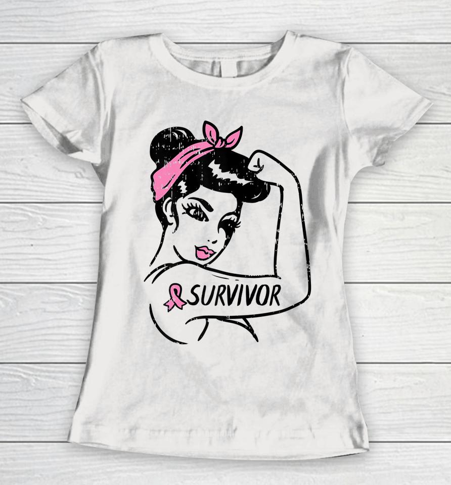 Breast Cancer Survivor Rosie Riveter Pink Awareness Women Women T-Shirt