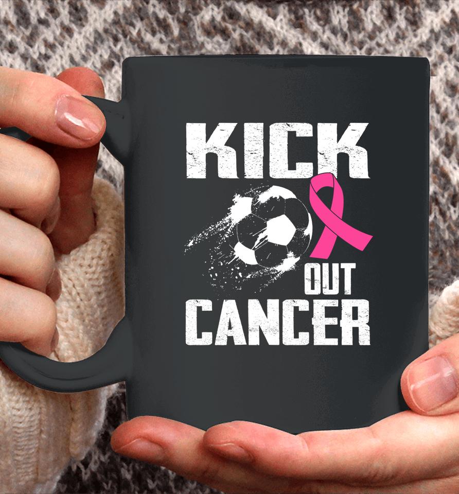 Breast Cancer Survivors Kick Out Cancer Soccer Ball Support Coffee Mug