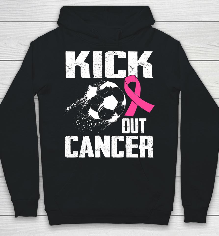 Breast Cancer Survivors Kick Out Cancer Soccer Ball Support Hoodie