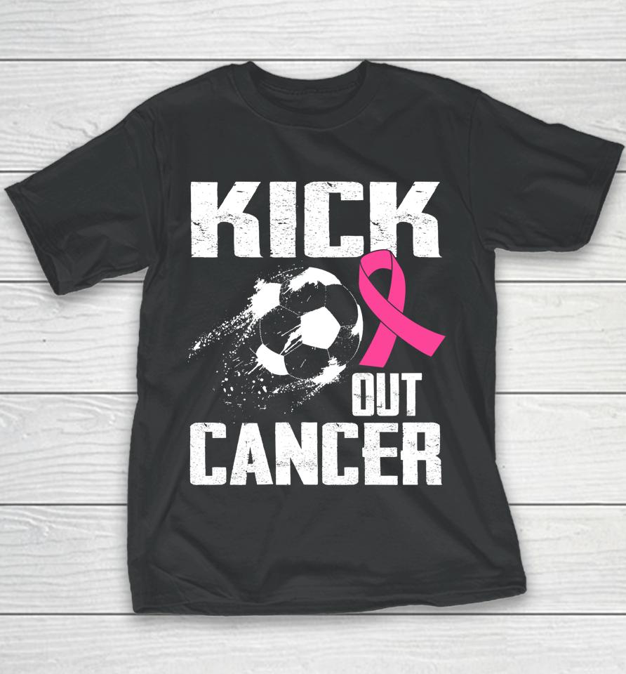 Breast Cancer Survivors Kick Out Cancer Soccer Ball Support Youth T-Shirt