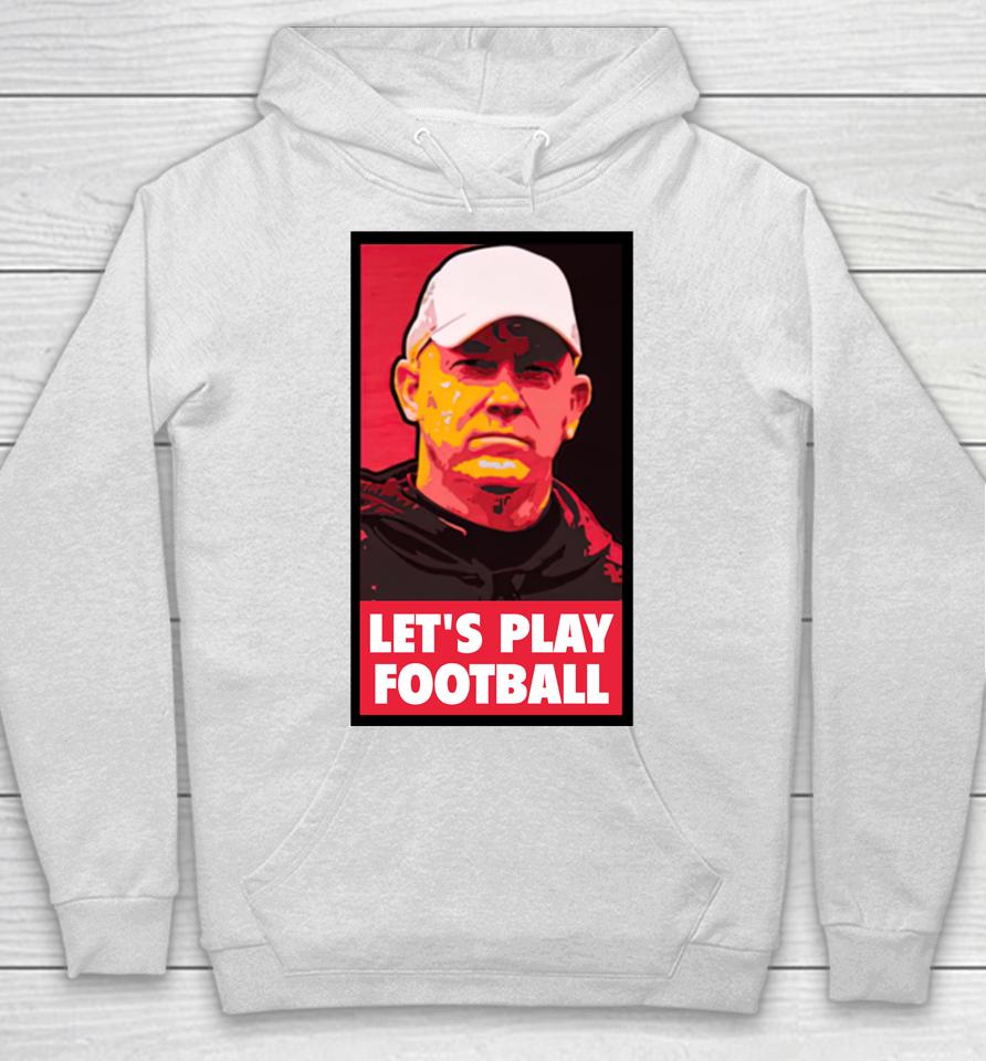 Brian Brohm Let's Play Football Barstool Sports Hoodie