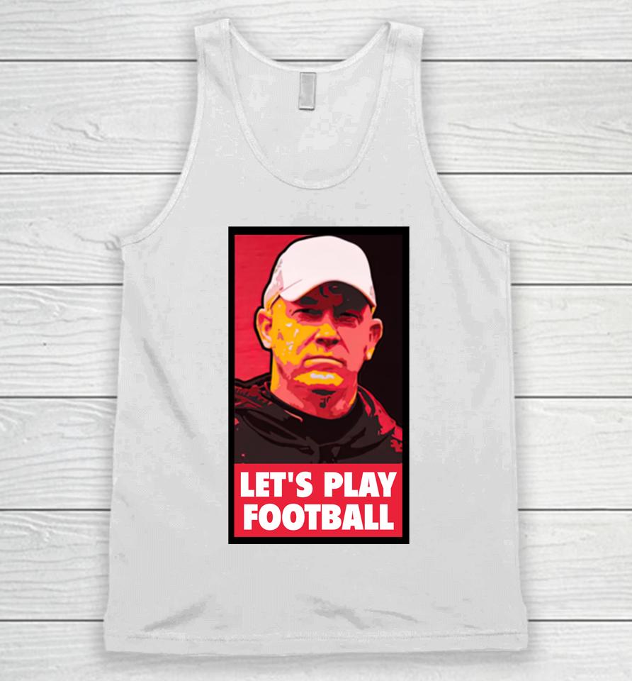 Brian Brohm Let's Play Football Barstool Sports Unisex Tank Top