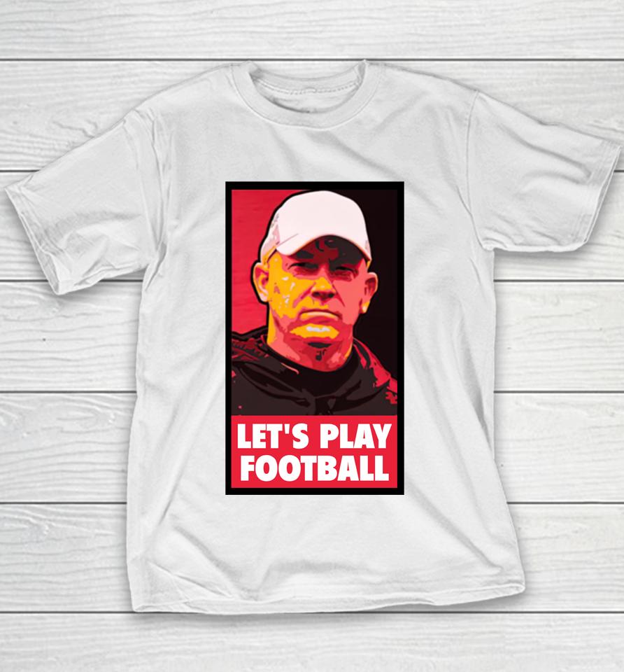 Brian Brohm Let's Play Football Barstool Sports Youth T-Shirt
