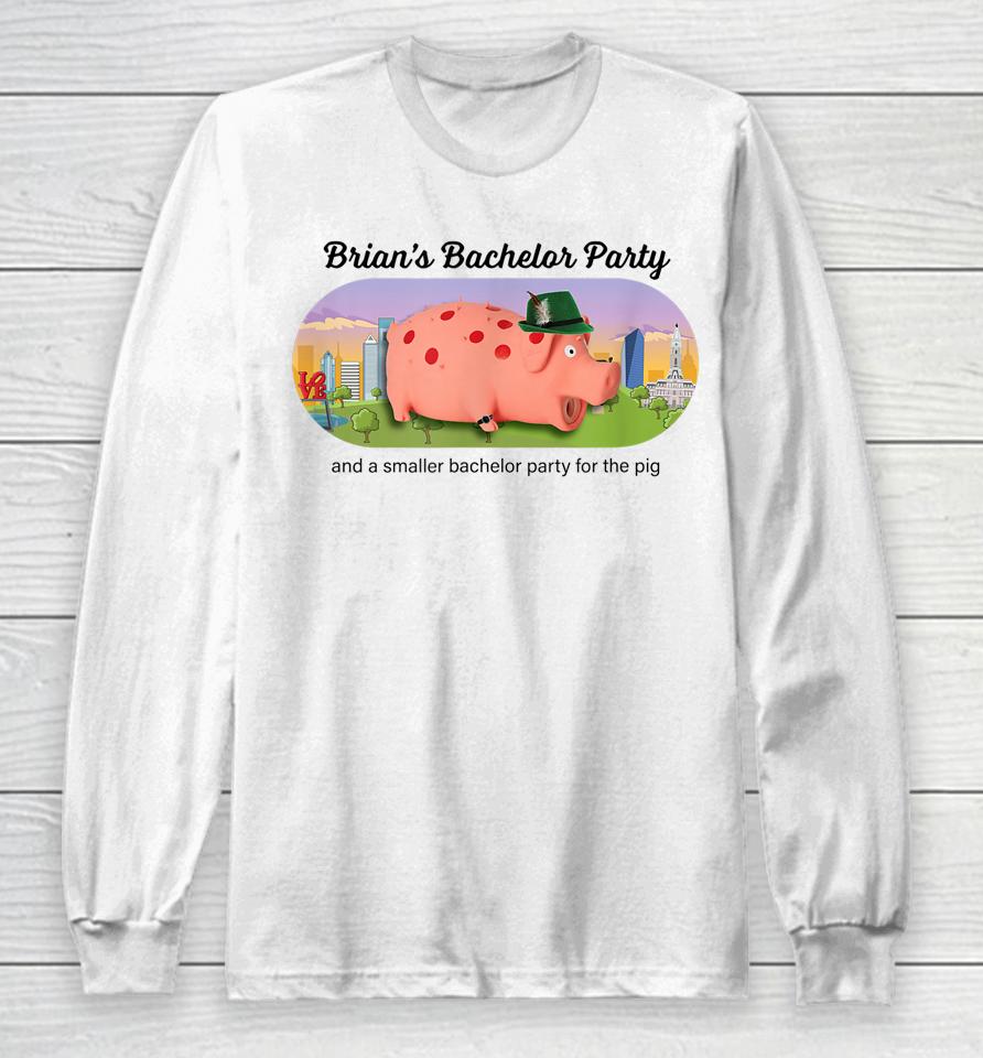 Brian's Bachelor Party 2022 Long Sleeve T-Shirt