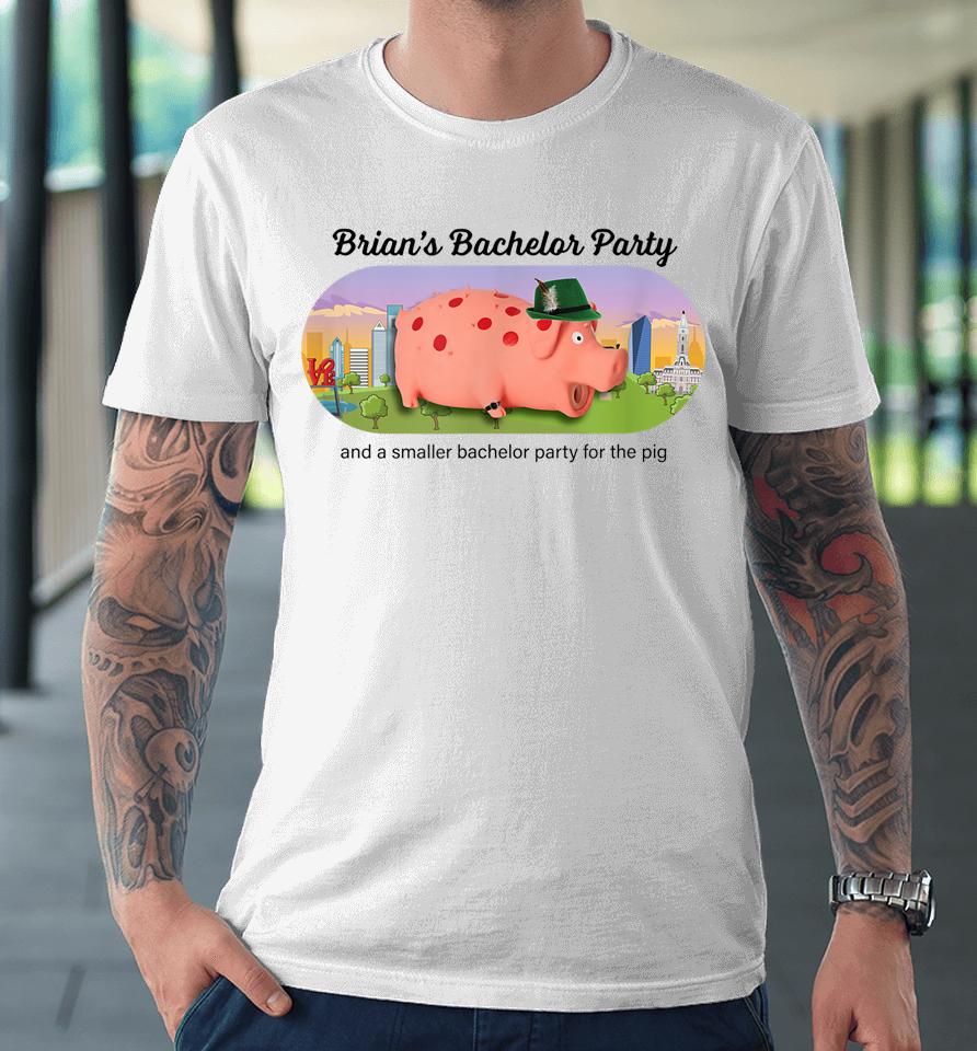 Brian's Bachelor Party 2022 Premium T-Shirt