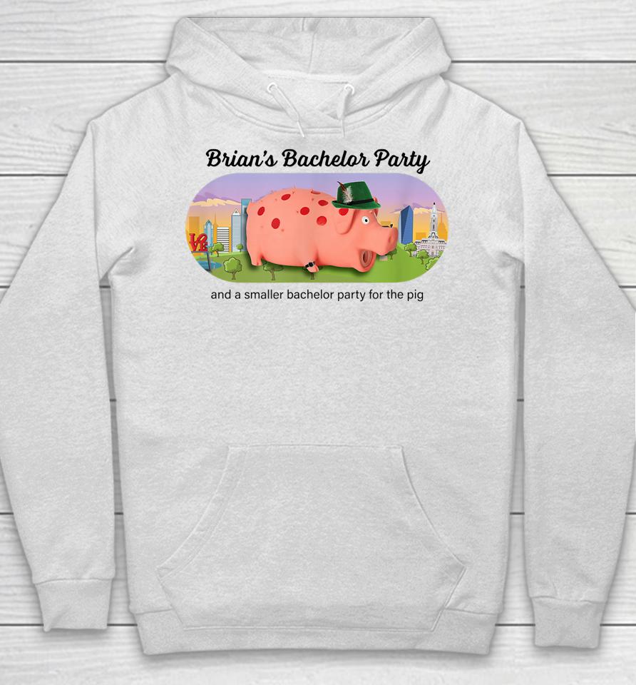 Brian's Bachelor Party 2022 Hoodie