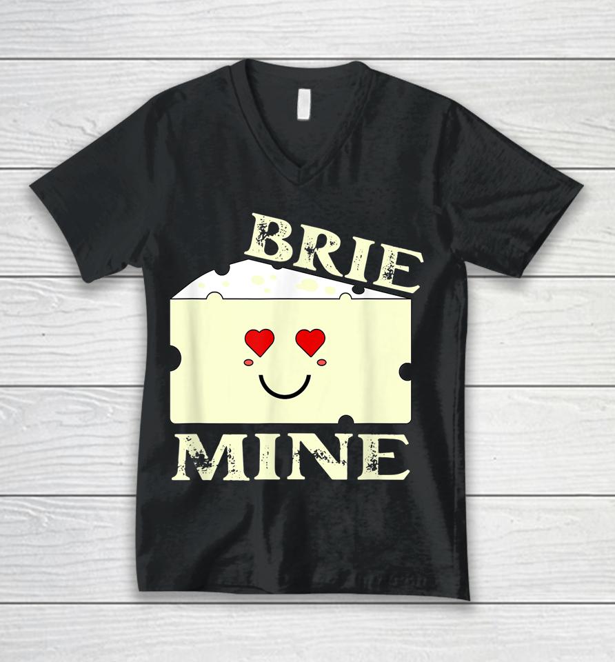 Brie Mine Funny Valentine's Day Unisex V-Neck T-Shirt