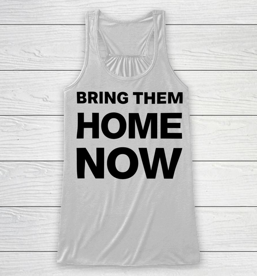 Bring Them Home Now Racerback Tank