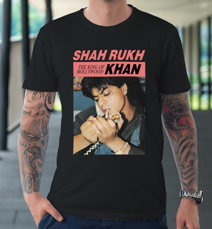 Brndnstrssng Shah Rukh Khan The King Of Bollyhood Premium T-Shirt