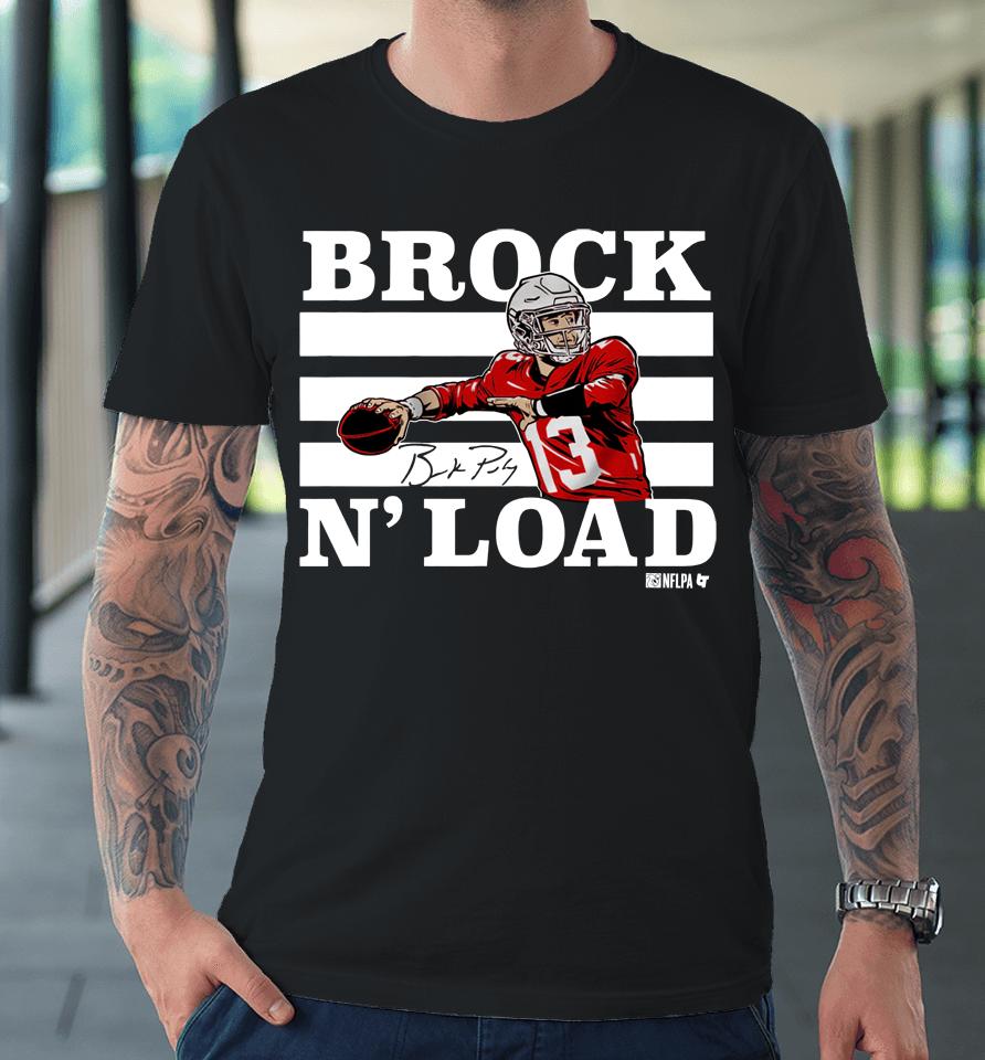 Brock Purdy Brock N Load San Francisco Nflpa Breakingt Premium T-Shirt