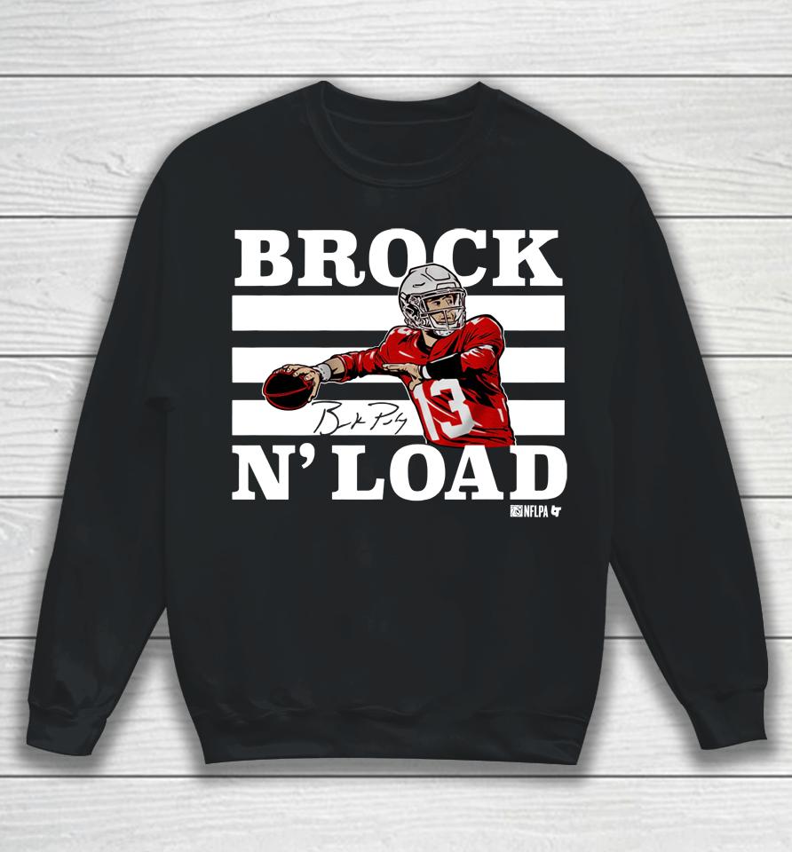 Brock Purdy Brock N Load San Francisco Nflpa Breakingt Sweatshirt