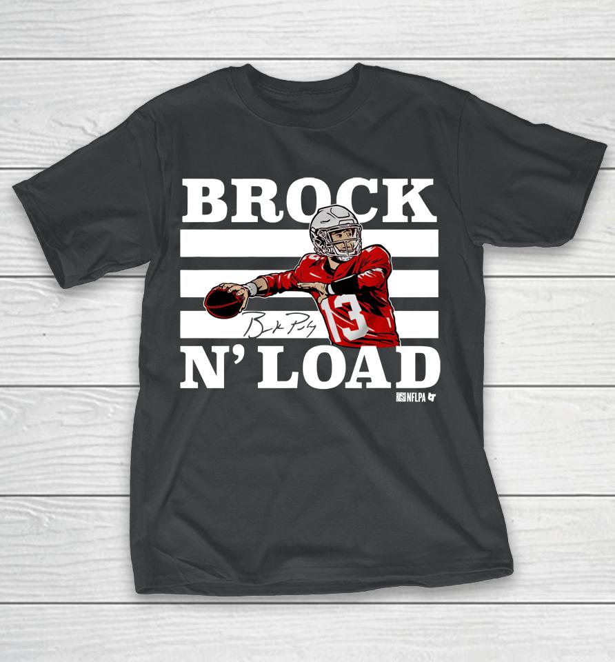 Brock Purdy Brock N Load San Francisco Nflpa Breakingt T-Shirt