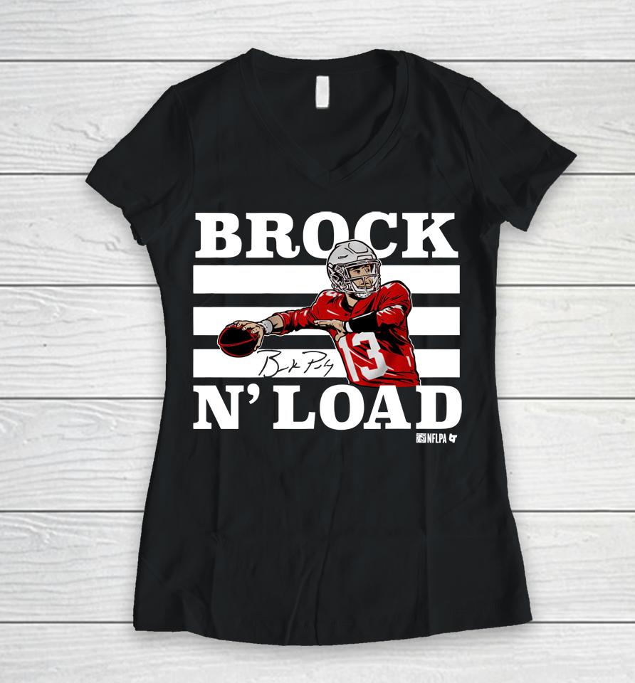 Brock Purdy Brock N Load San Francisco Nflpa Breakingt Women V-Neck T-Shirt