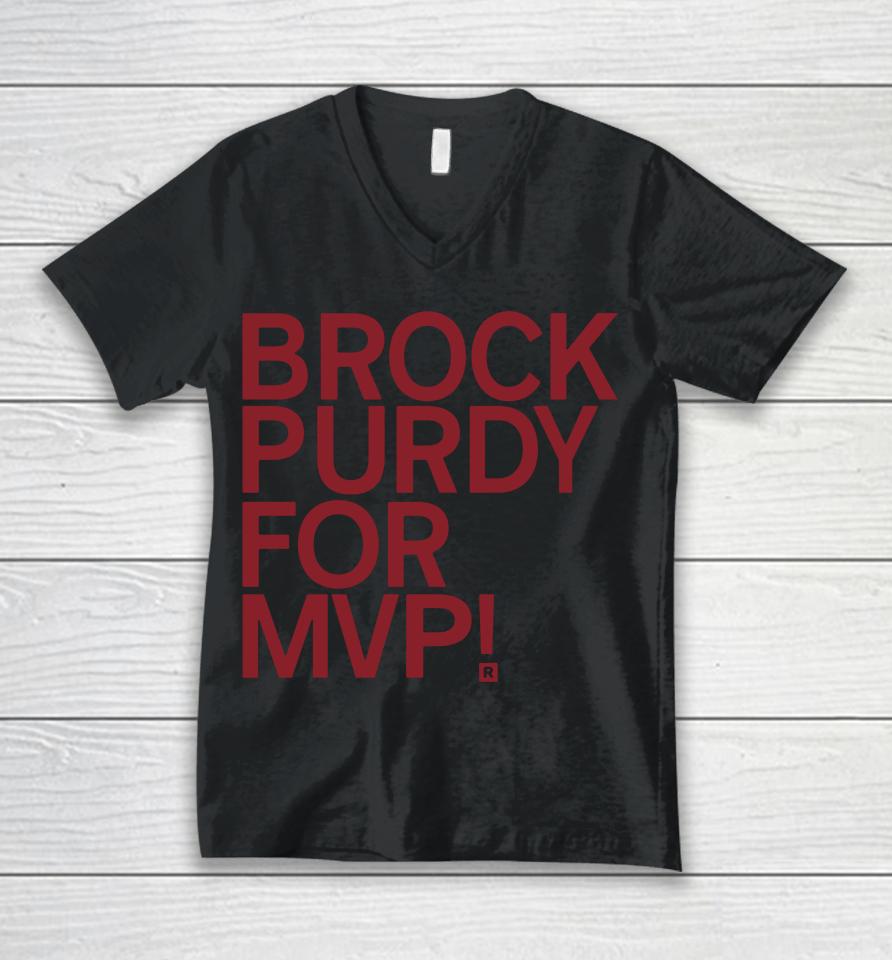 Brock Purdy For Mvp Brock Purdy Unisex V-Neck T-Shirt