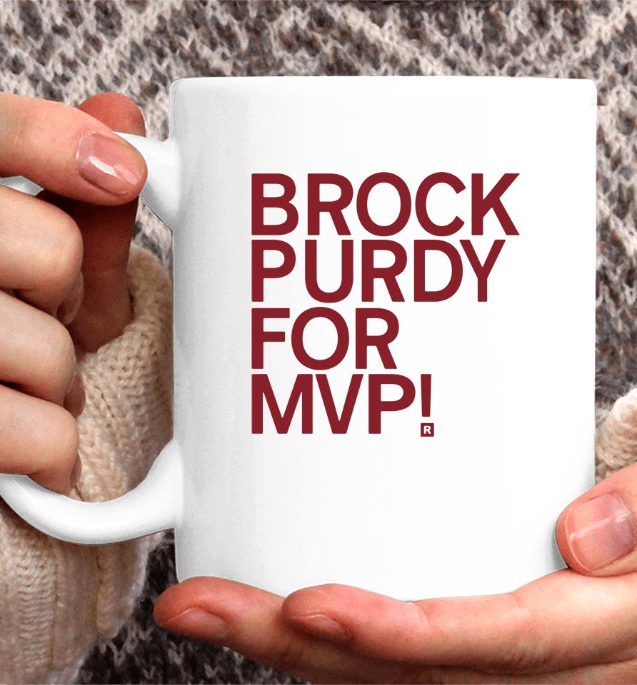 Brock Purdy For Mvp Coffee Mug