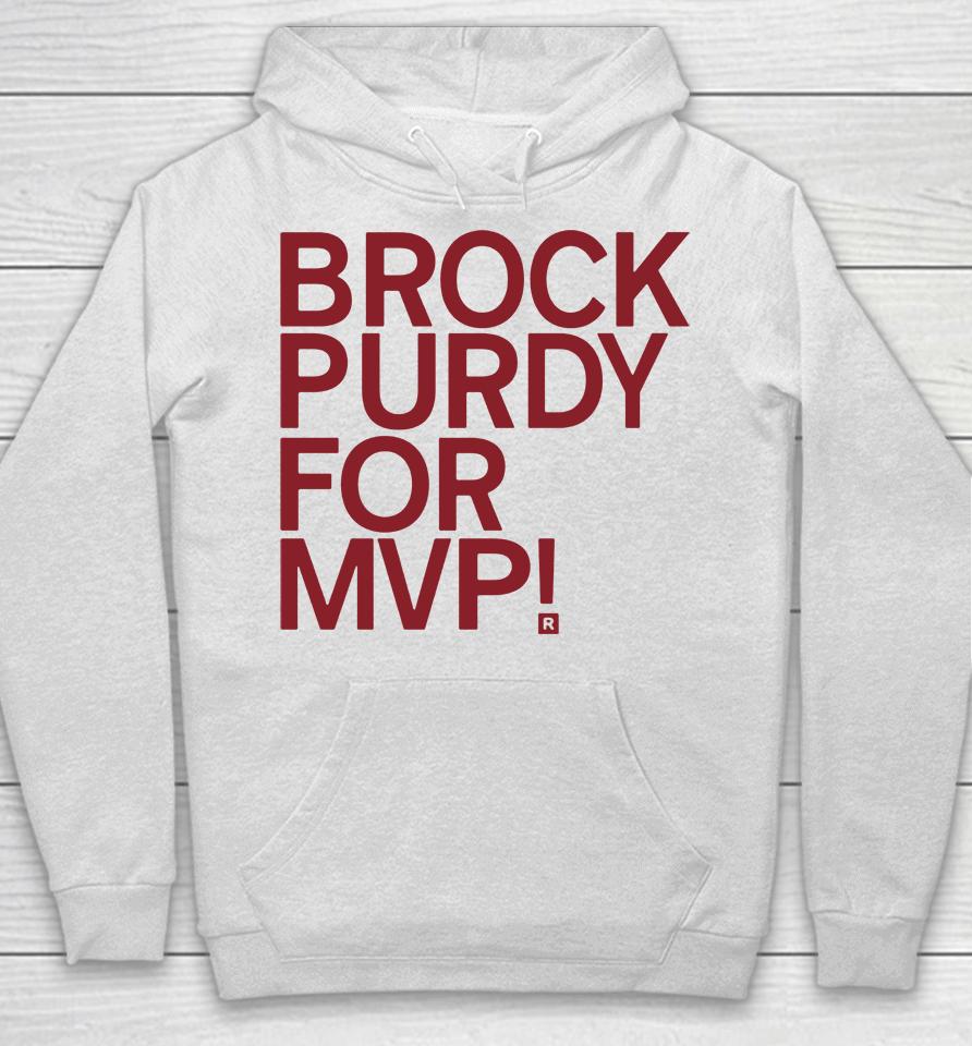 Brock Purdy For Mvp Hoodie