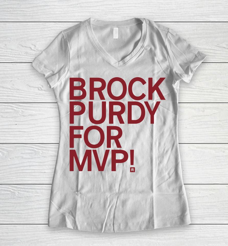 Brock Purdy For Mvp Women V-Neck T-Shirt