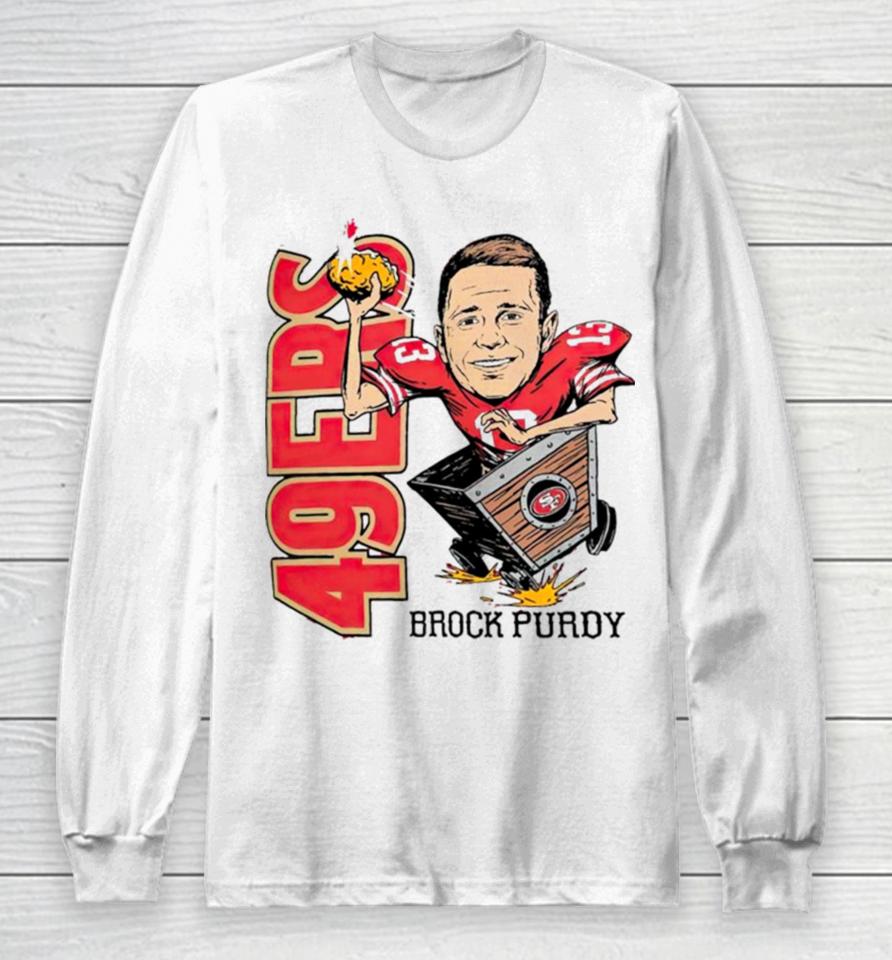 Brock Purdy San Francisco 49Ers Caricature Long Sleeve T-Shirt