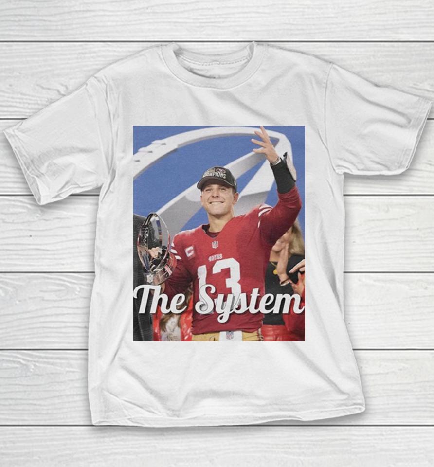 Brock Purdy San Francisco 49Ers The System Youth T-Shirt
