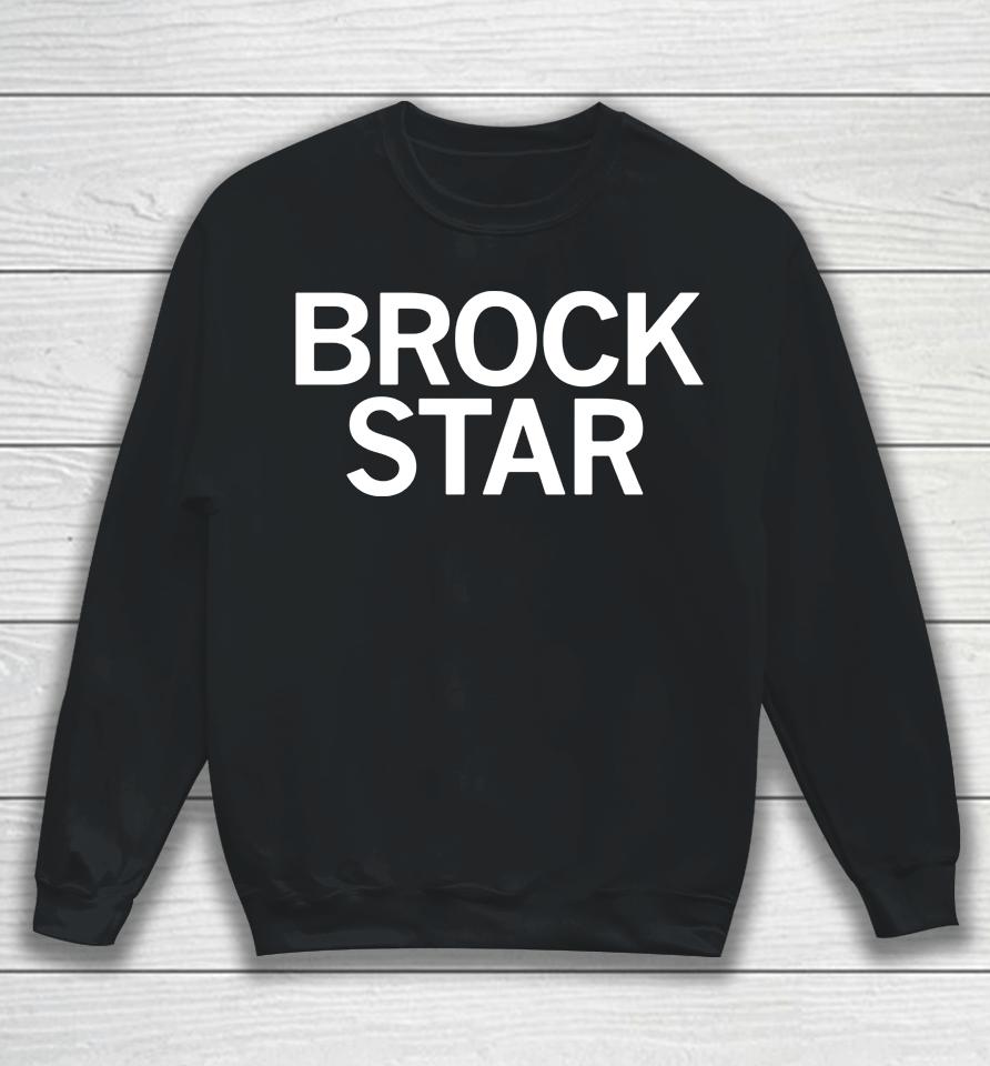 Brock Star Sweatshirt
