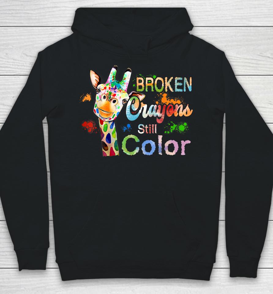 Broken Crayons Still Color Mental Health Awareness Hoodie