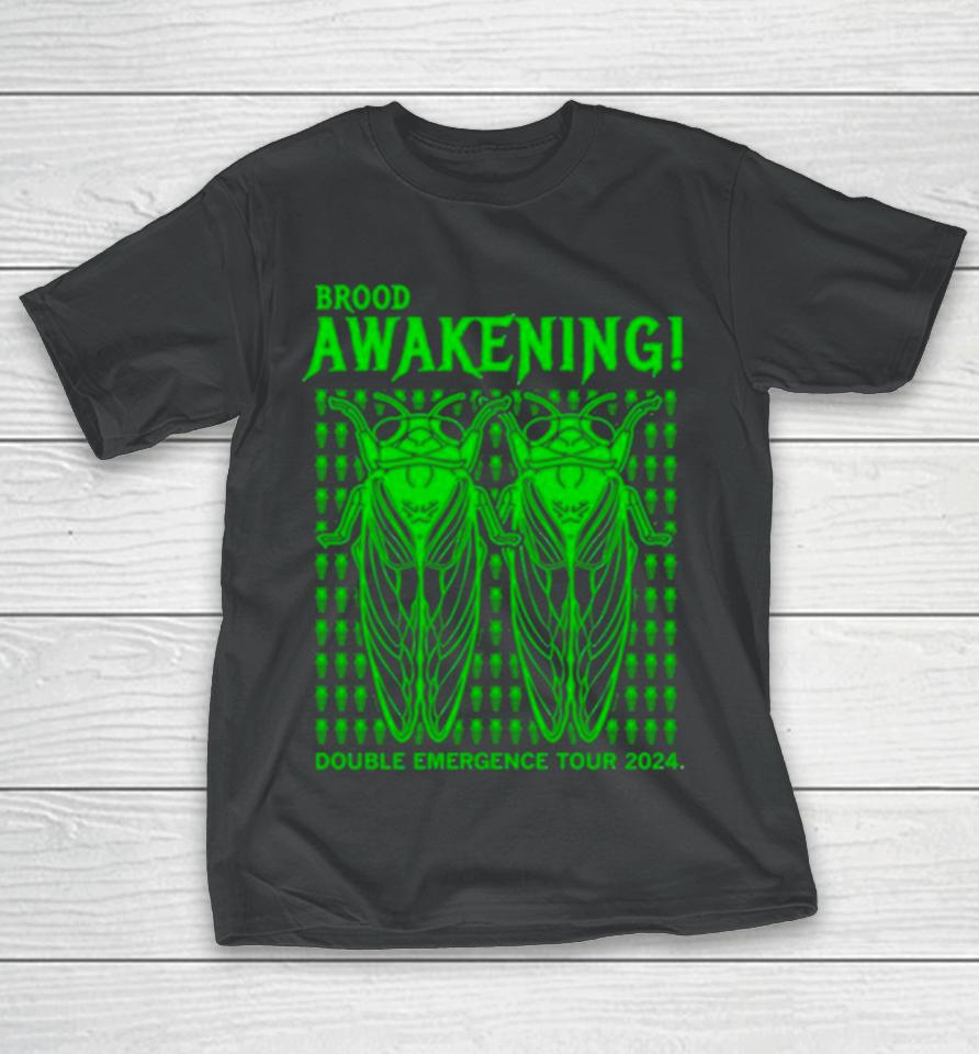 Brood Awakening Double Emergence Tour 2024 T-Shirt