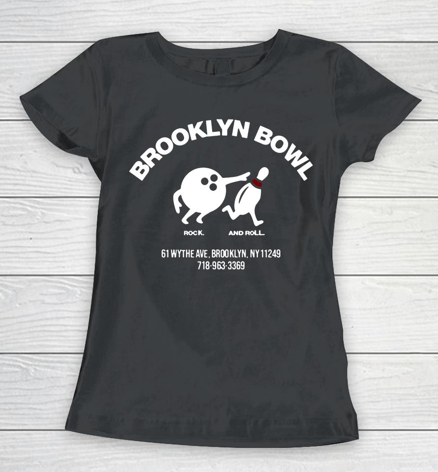 Brooklyn Bowl Williamsburg Chasing Pins Women T-Shirt