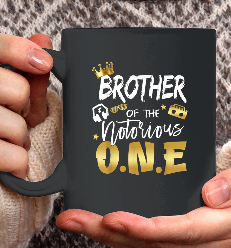 Brother Of The Notorious One Old School Hip Hop 1St Birthday Coffee Mug