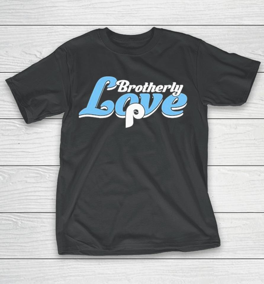 Brotherly Love Everlasting Philadelphia Phillies T-Shirt