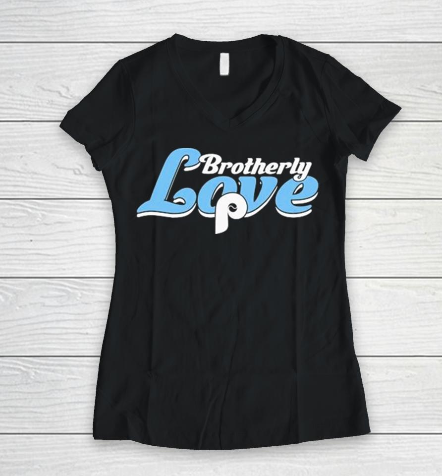 Brotherly Love Everlasting Philadelphia Phillies Women V-Neck T-Shirt