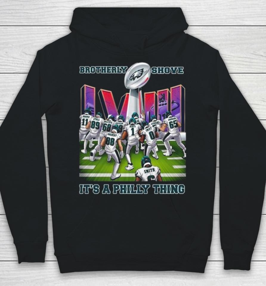 Brotherly Shove Win It’s A Philly Thing Philadelphia Eagles Hoodie
