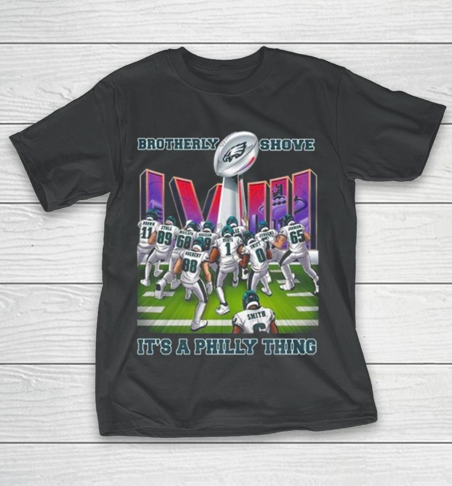 Brotherly Shove Win It’s A Philly Thing Philadelphia Eagles T-Shirt