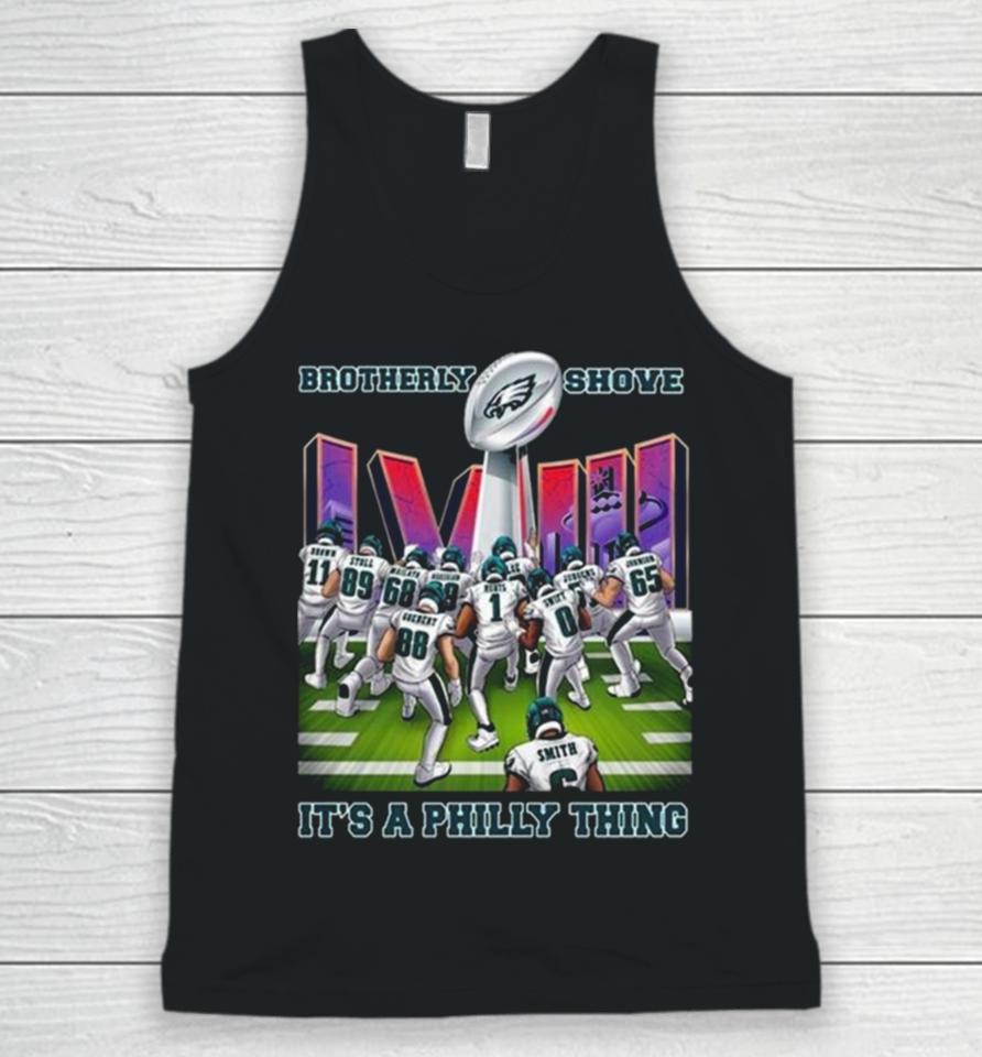 Brotherly Shove Win It’s A Philly Thing Philadelphia Eagles Unisex Tank Top
