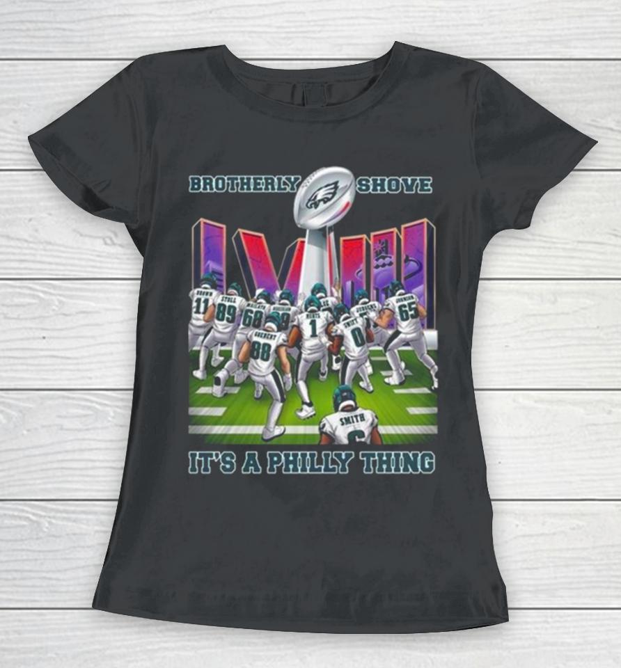 Brotherly Shove Win It’s A Philly Thing Philadelphia Eagles Women T-Shirt