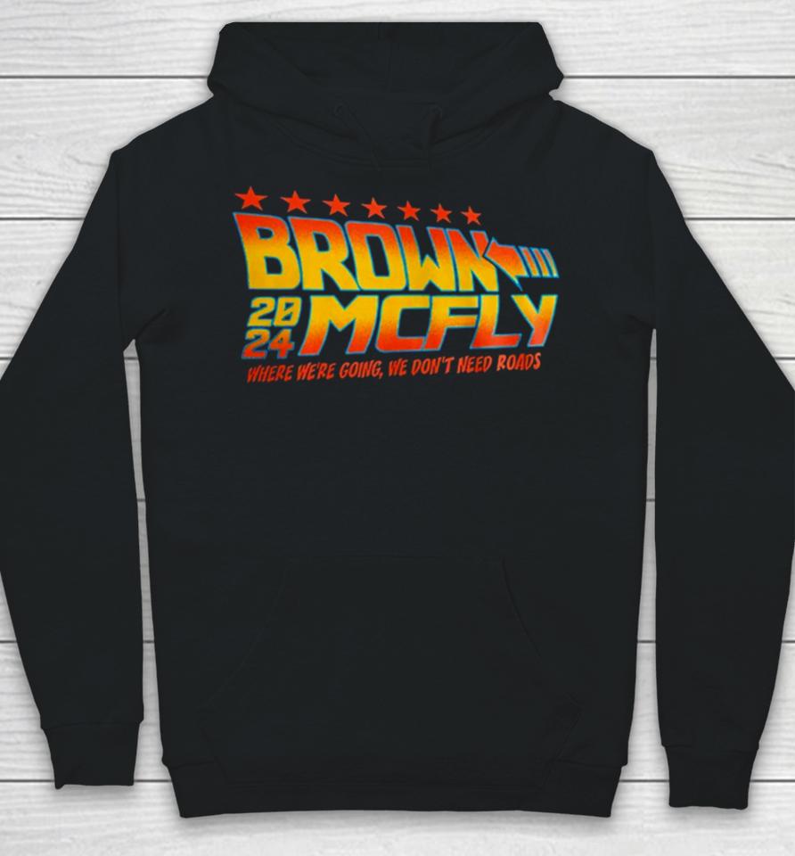Brown Mcfly 2024 Where We’re Going We Don’t Need Roads Hoodie