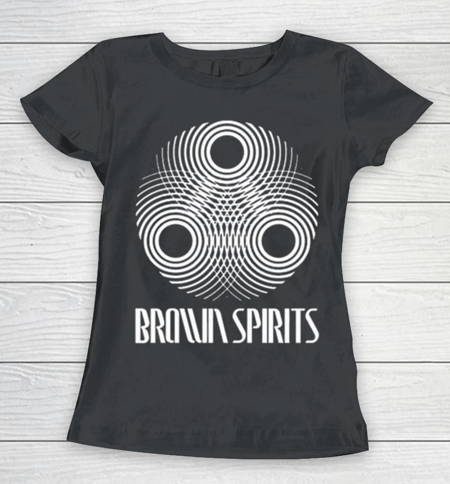 Brown Spirits Women T-Shirt