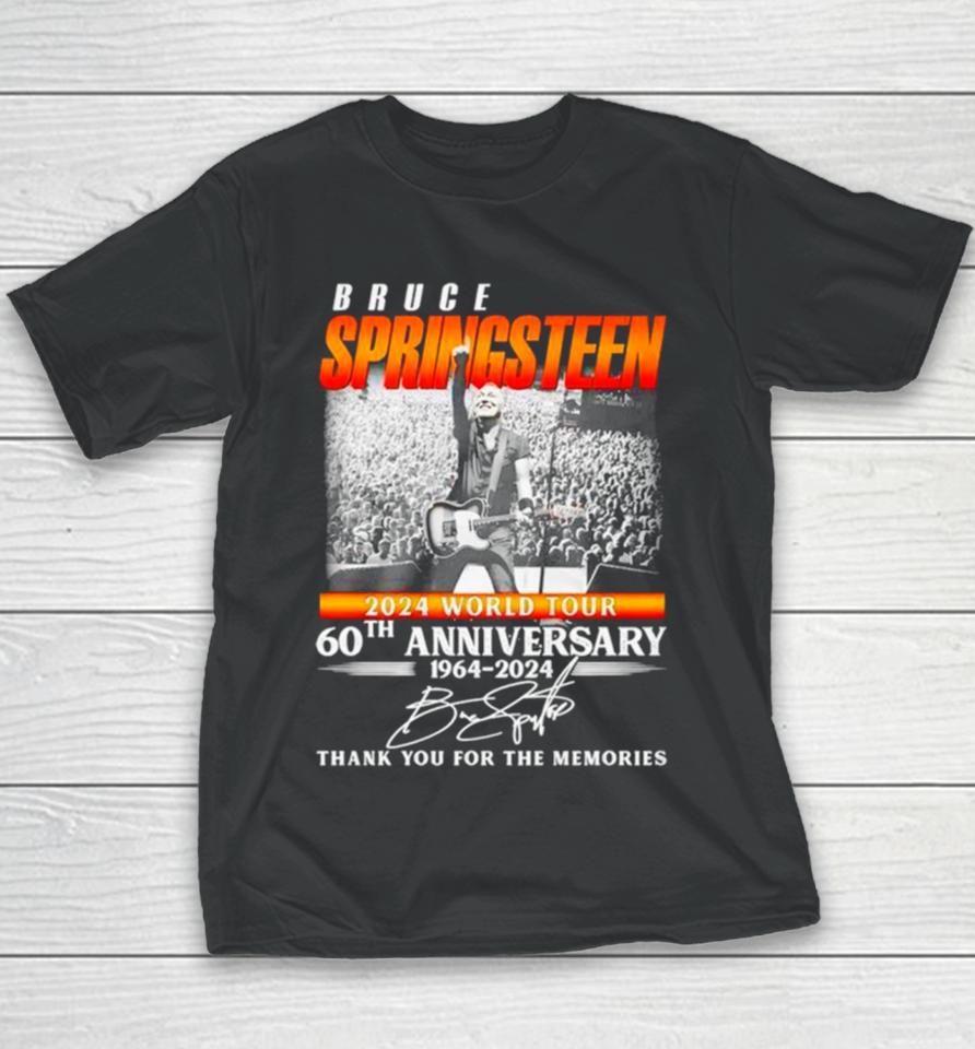 Bruce Springsteen 2024 World Tour 60Th Anniversary 1964 2024 Thank You For The Memories Signature Youth T-Shirt