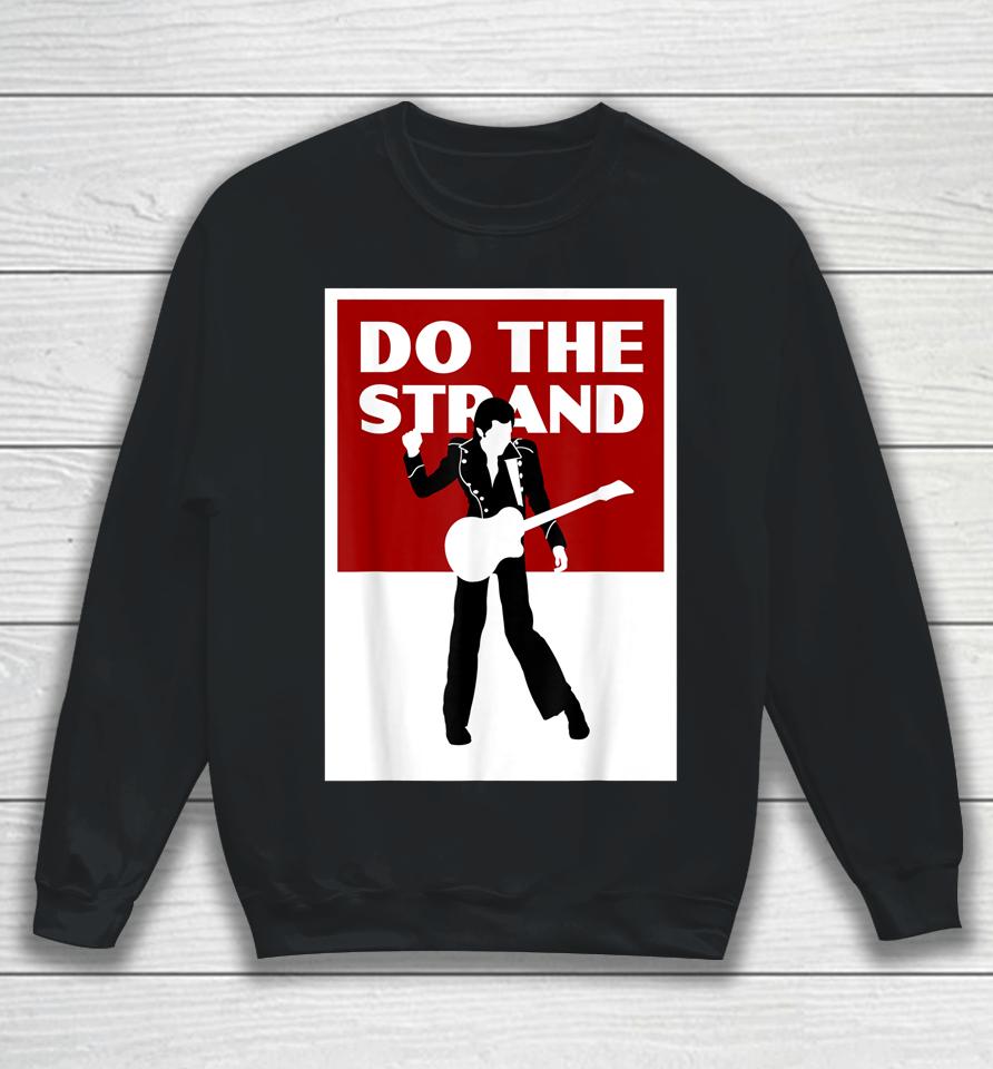 Bryan Ferry Roxys Music Do The Strands Sweatshirt
