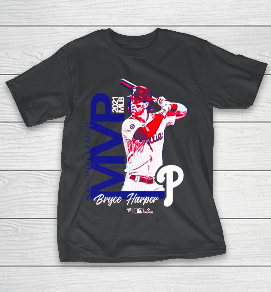 Bryce Harper Philadelphia Phillies 2021 Mvp T-Shirt