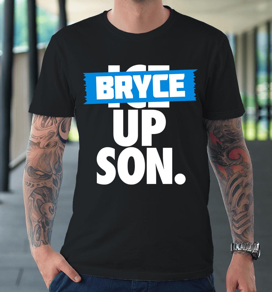Bryce Up Son Roaring Riot Premium T-Shirt