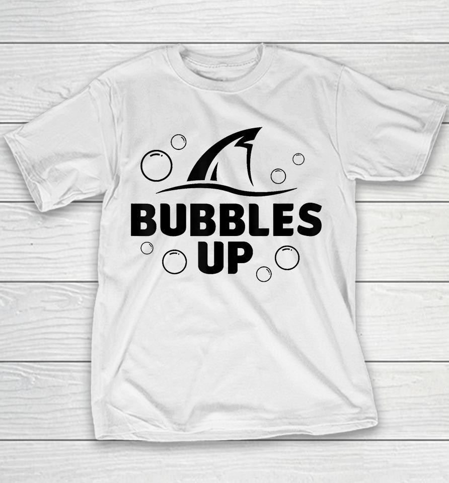 Bubbles Up Shirt Funny Shark Bubbles Up Youth T-Shirt