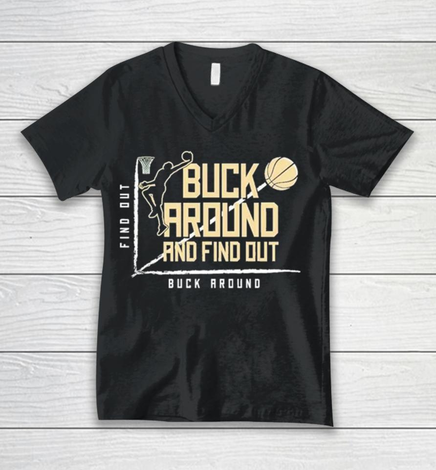 Buck Around Find Out Milwaukee Bucks Basketball Unisex V-Neck T-Shirt