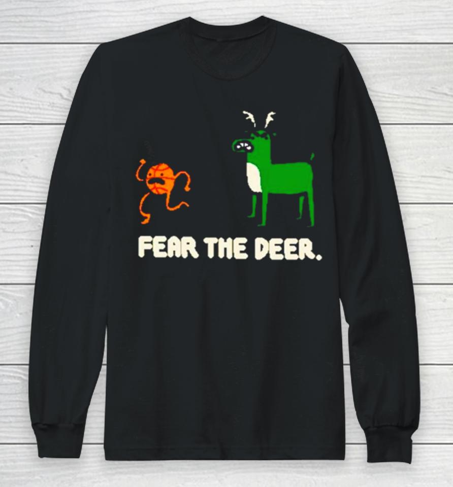 Bucks Basketball 2024 Fear The Deer Long Sleeve T-Shirt