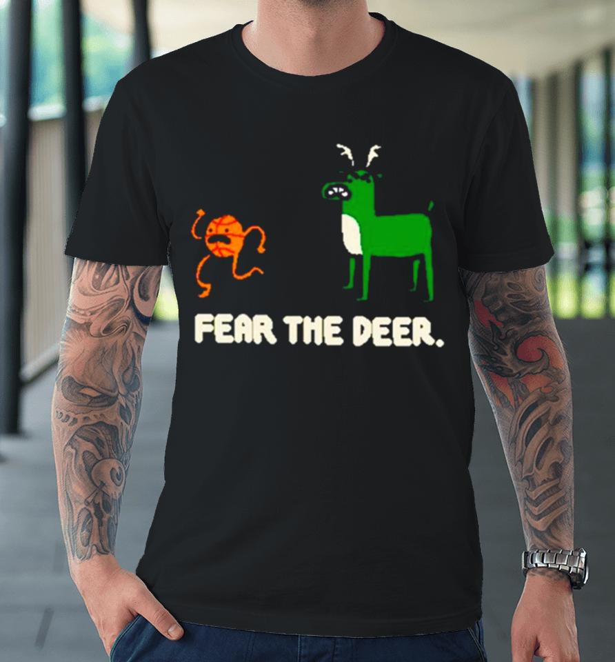 Bucks Basketball 2024 Fear The Deer Premium T-Shirt