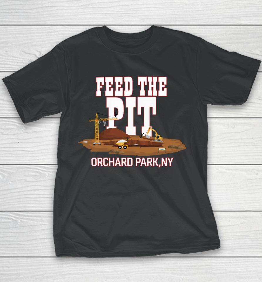 Buffaclothes Store Feed The Pit Orchard Park Ny Youth T-Shirt