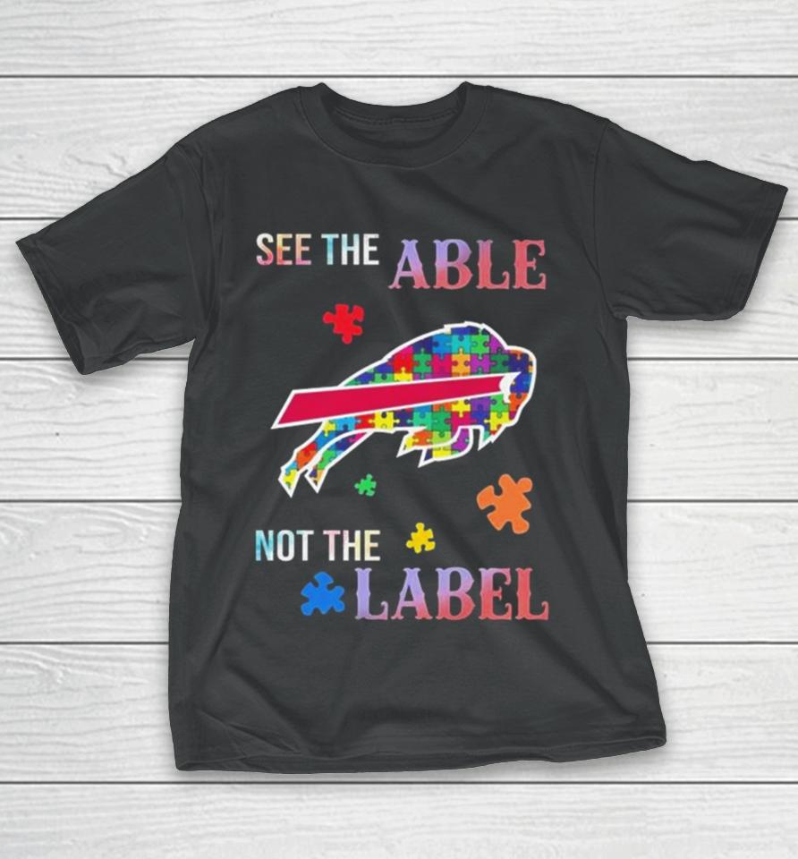 Buffalo Bills Autism Awareness See The Able Not The Label T-Shirt